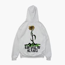 Bloom Where You Are Planted (Hoodie)